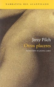 Otros placeres / Other pleasures (Spanish Edition)