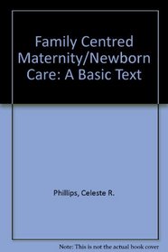 Family Centred Maternity/Newborn Care