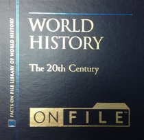 The 20th Century (World History on File)