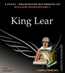 King Lear (Arkangel Shakespeare)