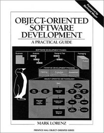 Object-Oriented Software Development: A Practical Guide (Prentice Hall Object-Oriented Series)