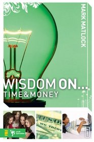 Wisdom On ... Time & Money (Invert)