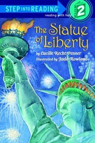 The Statue of Liberty (Step-Into-Reading, Step 2)
