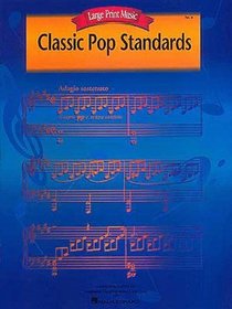 Classic Pop Standards (Large Print Music)