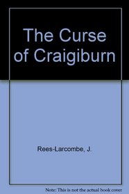 The Curse of Craigiburn