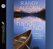 hand in Hand: The Beauty of God's Sovereignty and Meaningful Human Choice