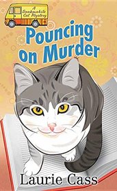 Pouncing on Murder: A Bookmobile Cat Mystery