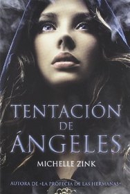 Tentacion de angeles (A Temptation of Angels) (Spanish Edition)