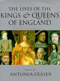 The Lives of the Kings and Queens of England