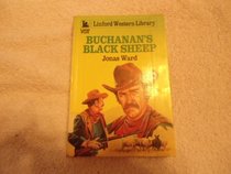 Buchanan's Black Sheep (Linford Western Library)
