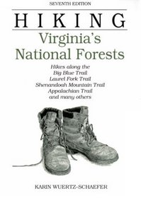 Hiking Virginia's National Forests, 7th (Regional Hiking Series)