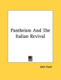 Pantheism And The Italian Revival