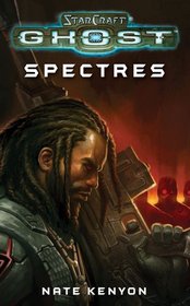StarCraft: Ghost--Spectres (Starcraft (Unnumbered))
