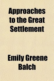 Approaches to the Great Settlement