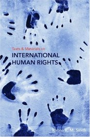 Text and Materials on International Human Rights (New Title)