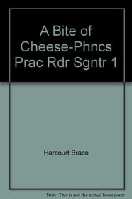 A Bite of Cheese-Phncs Prac Rdr Sgntr 1