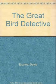 The Great Bird Detective