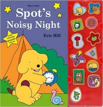 Spot's Noisy Night (Spot)