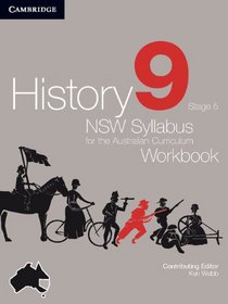 History NSW Syllabus for the Australian Curriculum Year 9 Stage 5 Workbook