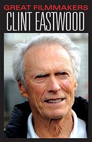 Clint Eastwood (Great Filmmakers)