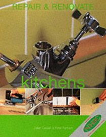 Repair and Renovate: Kitchens (Repair  Renovate)