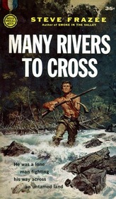 Many Rivers To Cross
