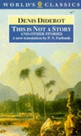 This Is Not a Story and Other Stories (World's classics)