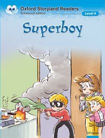 Oxford Storyland Readers: Super Boy Level 4