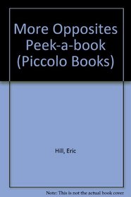 More Opposites: Peek-a-book (Piccolo)