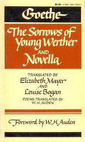 'The Sorrows of Young Werther' and 'Novella'. With foreword by W.H. Auden