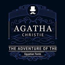 Adventure of the Egyptian Tomb (Hercule Poirot) (Audio Cassette)