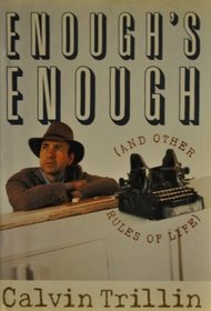Enough's Enough: And Other Rules of Life