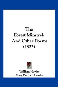 The Forest Minstrel: And Other Poems (1823)