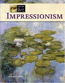 Impressionism (Eye on Art)