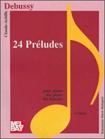 Debussy: Preludes (Music Scores)