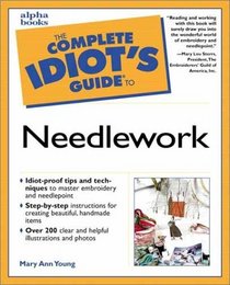 Complete Idiot's Guide to Needlework