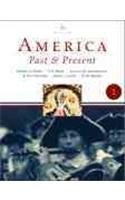America Past and Present, Volume I, Books a la Carte Plus MyHistoryLab Blackboard/WebCT (8th Edition)