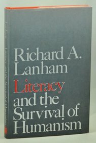 Literacy and the Survival of Humanism