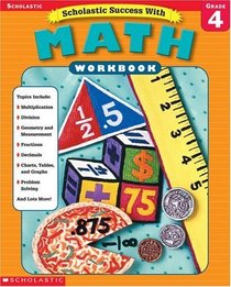 Scholastic Success With Math Workbook Grade 4 (Grades 4)