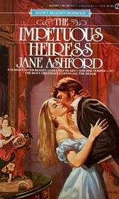 The Impetuous Heiress (Signet Regency Romance)