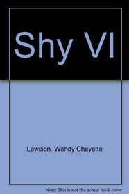 Shy VI