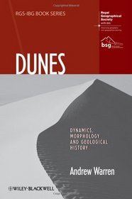 Dunes: Dynamics, Morphology, History (RGS-IBG Book Series)