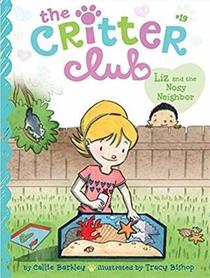 Liz and the Nosy Neighbor (The Critter Club, #19)