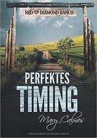 Perfektes Timing (Timing, Bks 2 - 3) (German Edition)