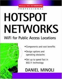 Hotspot Networks : WiFi for Public Access Locations (Professional Telecom)