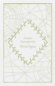 White Nights (Little Clothbound Classics)