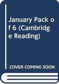 January Pack of 6 (Cambridge Reading)