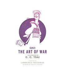 The Art of War: An Illustrated Edition (The Illustrated Library of Chinese Classics)