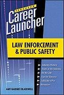 Law Enforcement and Public Safety (Career Launcher)