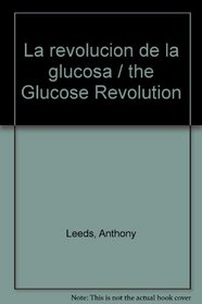 La revolucion de la glucosa